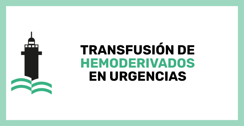 Transfusión de hemoderivados