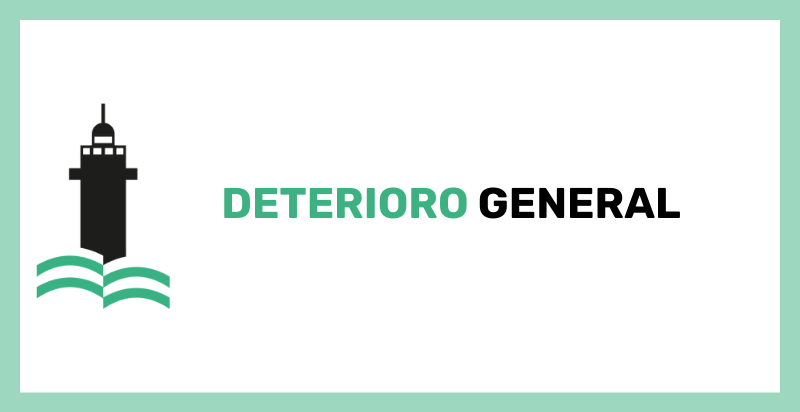 Deterioro general