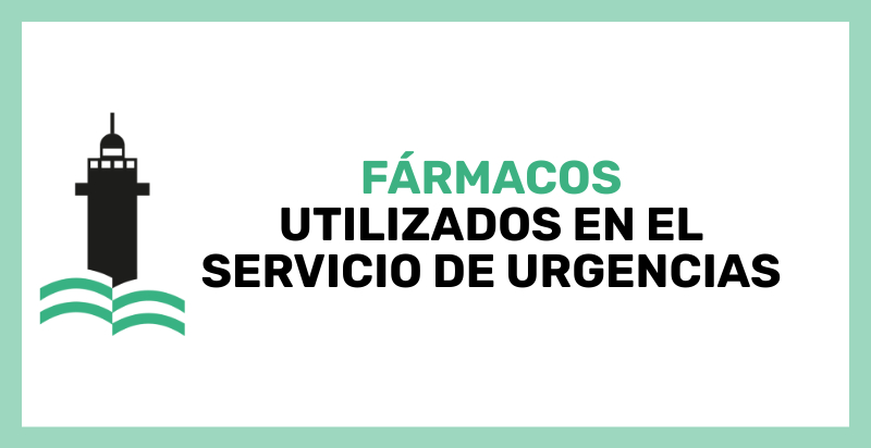 Fármacos utilizados en el servicio de urgencias