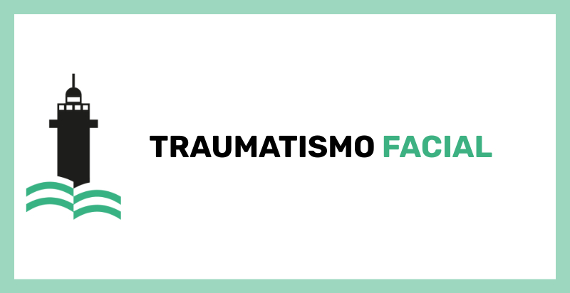 Traumatismo Facial